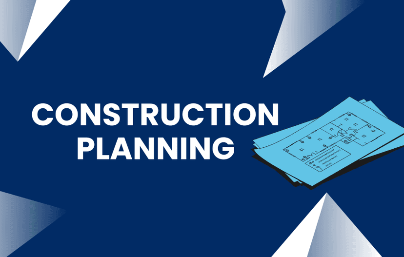 Construction Planning