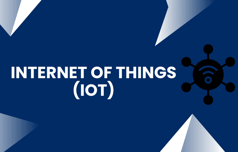 Internet of Things (IoT)